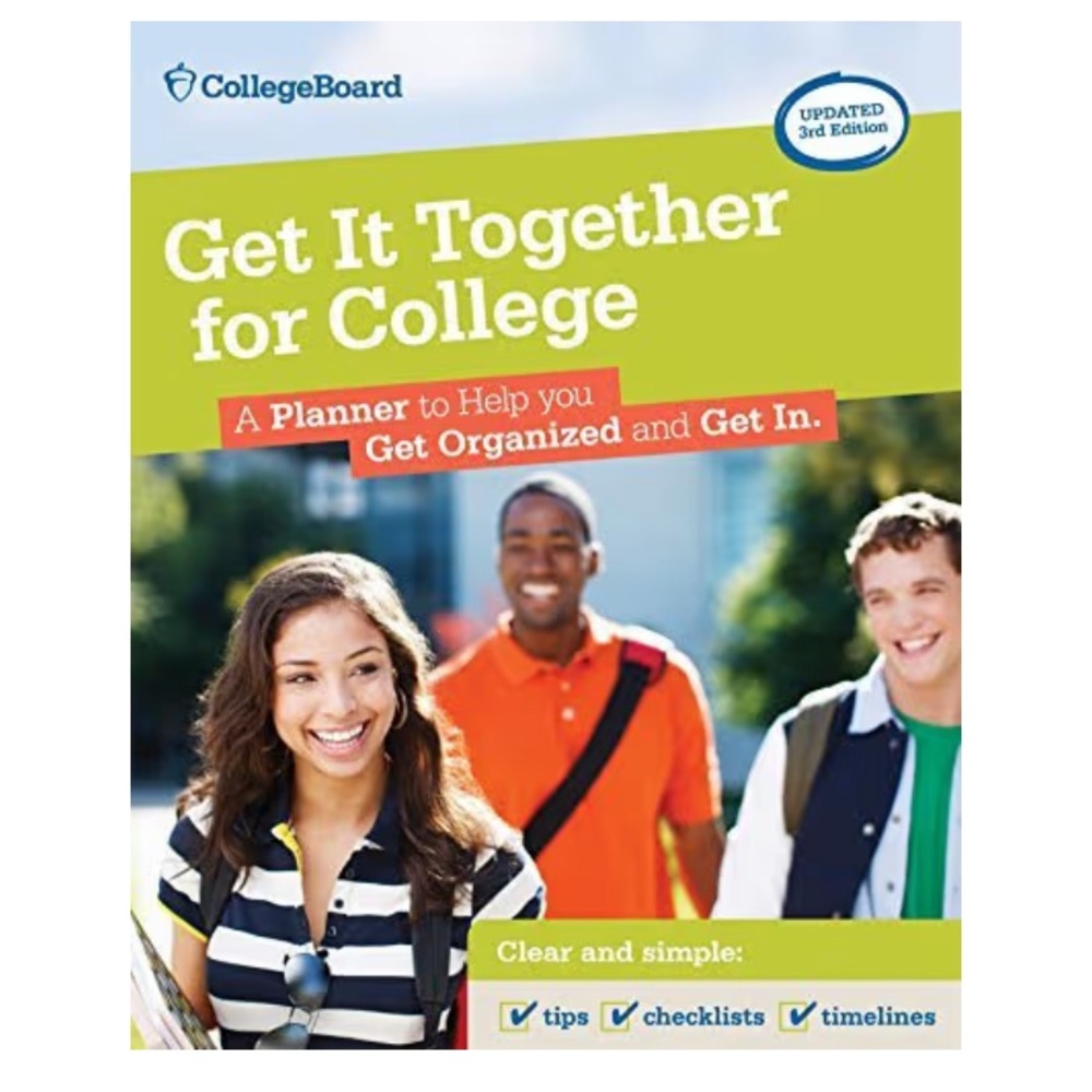 The College Board
Get It Together for College, 3rd Edition